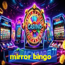 mirror bingo